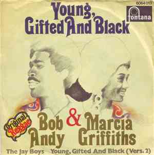 Bob Andy And Marcia Griffiths - To Be Young Gifted And Black