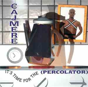 Cajmere - It's Time For The (Percolator)