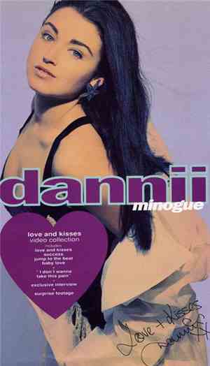 Dannii Minogue - Love And Kisses The Video Collection