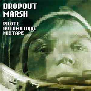 Dropout Marsh - Pilote Automatique