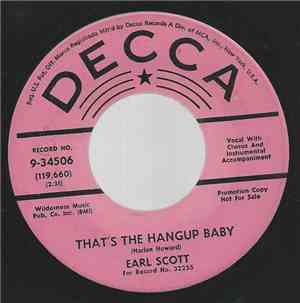 Earl Scott - That's The Hangup Baby