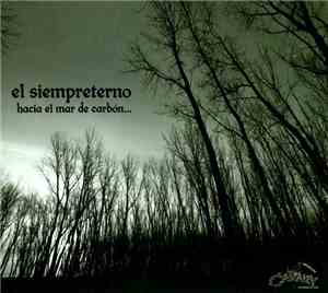 El Siempreterno - Hacia Al Mar De Carbón