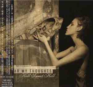 Fear My Thoughts - Hell Sweet Hell