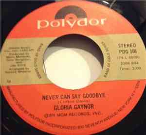 Gloria Gaynor - Never Can Say Goodbye / Honey Bee