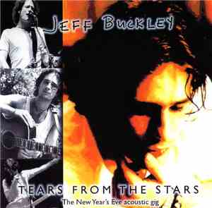Jeff Buckley - Tears From The Stars