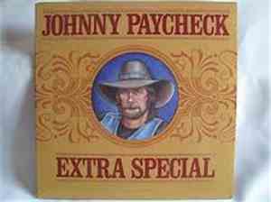 Johnny Paycheck - Extra Special