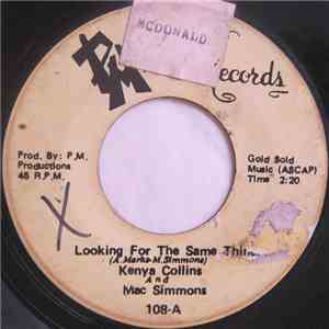 Kenya Collins & Mac Simmons - Looking For The Same Thing