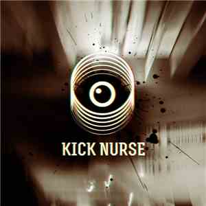 Kick Nurse - Horse Conduit EP