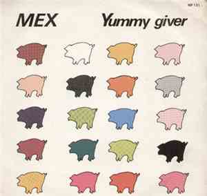 Mex  - Yummy Giver