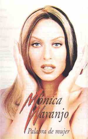 Mónica Naranjo - Palabra De Mujer