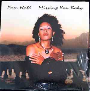 Pam Hall - Missing You Baby