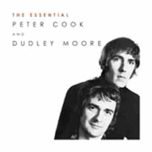 Peter Cook & Dudley Moore - The Essential