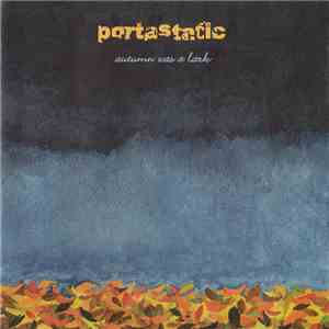 Portastatic - Autumn Was A Lark