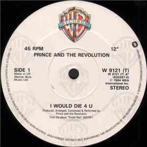 Prince And The Revolution - I Would Die 4 U