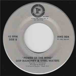 Skip Mahoney & Steel Waters - I Love You So / Power Of The Mind