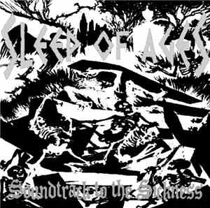 Sleep Of Ages - Soundtrack To The Sickness