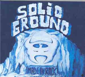 Solid Ground  - Made In Rock