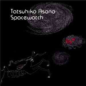 Tatsuhiko Asano - Spacewatch