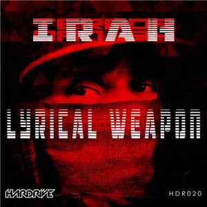 Terror Danjah & Irah  - Lyrical Weapon