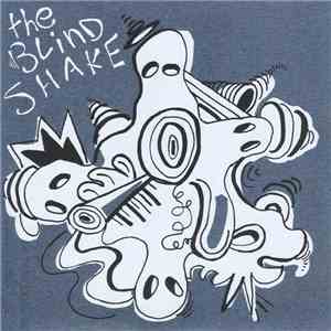 The Blind Shake / Birthday Suits - Split