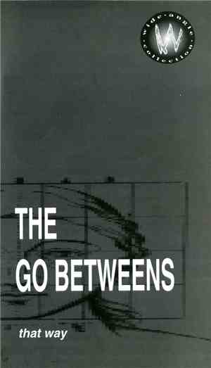 The Go Betweens - That Way