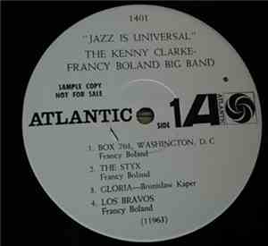 The Kenny Clarke Francy Boland Big Band - Jazz Is Universal
