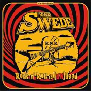 The Swede - Rock'n'Roll is [UN]dead