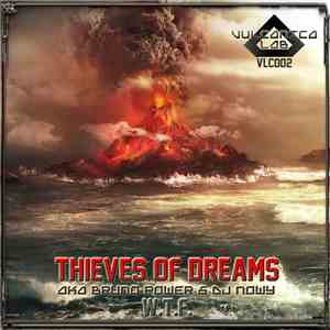 Thieves Of Dreams aka Bruno Power & DJ Nowy - W.T.F.