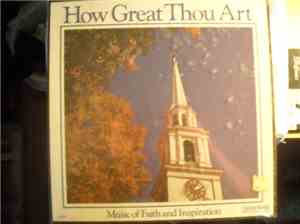 Various - How Great Thou Art: Music Of Faith And Inspiration