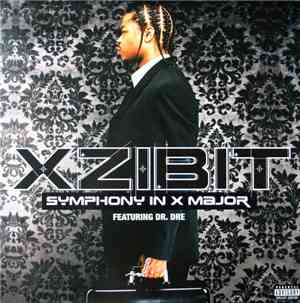 Xzibit Featuring Dr. Dre - Symphony In X Major