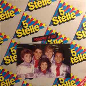 5 Stelle - Insieme A Noi