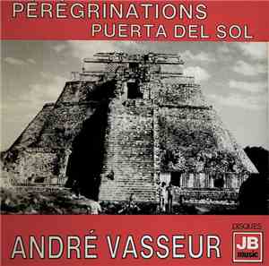 André Vasseur - Pérégrination / Puerta Del Sol