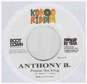 Anthony B / Matthew McAnuff - Praise The King / Memory Hills