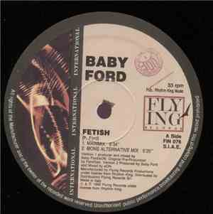 Baby Ford - Fetish