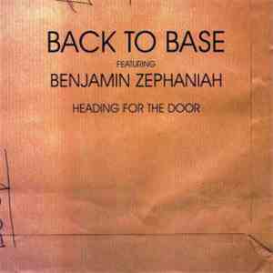 Back To Base Featuring Benjamin Zephaniah - Heading For The Door