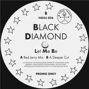 Black Diamond - Let Me Be