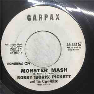 Bobby (Boris) Pickett And The Crypt-Kickers - Monster Mash