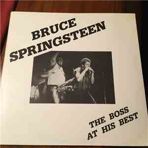 Bruce Springsteen - The Boss At His Best