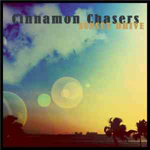 Cinnamon Chasers - Sunset Drive