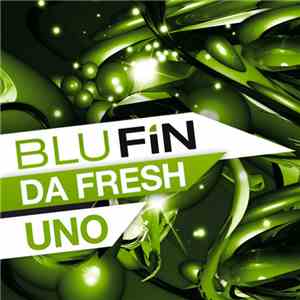 Da Fresh - Uno