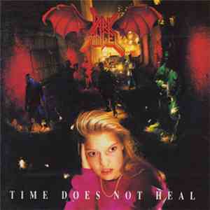 Dark Angel  - Time Does Not Heal