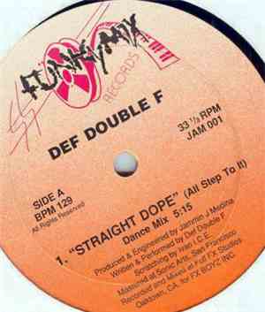 Def Double F - Straight Dope