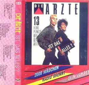 Die Ärzte - Ist Das Alles? - 13 Höhepunkte Mit Den Ärzten