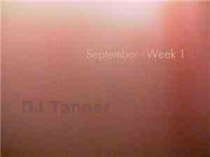 DJ Tanner - September - Week 1