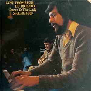 Don Thompson , Ed Bickert - Dance To The Lady