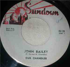 Dub Chandler - John Bailey / Blues In Your Brown Eyes