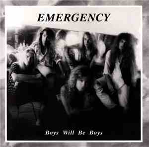 Emergency  - Boys Will Be Boys