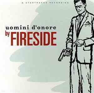Fireside - Uomini D'onore