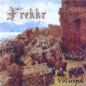 Frekkr - Völuspà