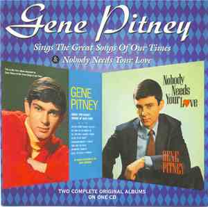 Gene Pitney - Sings The Great Songs Of Our Times / Nobody Needs Your Love